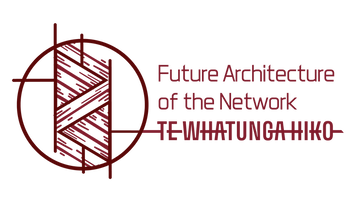 Future Architecture of the Network, Te Whatunga Hiko